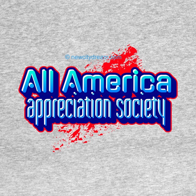 All America Appreciation Society by LeftBrainExpress